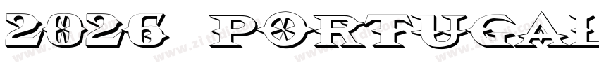 2026 葡萄牙 Portugal字体转换